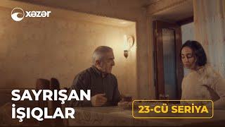 Sayrışan İşıqlar 23-cü seriya