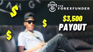$3550 TFF WITHDRAWAL PAYOUT  THE FOREX FUNDER