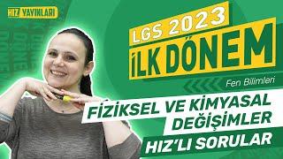 LGS 2023 İlk Dönem Hızlı Sorular Fen Bilimleri - Fiziksel  Ve Kimyasal Değişimler