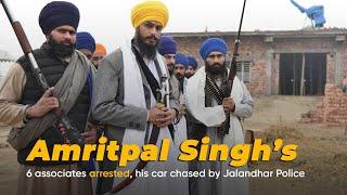 Amritpal Singh’s 6 associates arrested his car chased by Jalandhar Police TrueScoop News