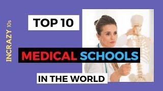 Top 10 Medical Schools in the World 2020 Updated