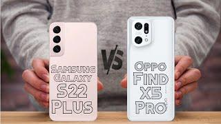 Samsung Galaxy S22 Plus vs Oppo Find X5 Pro Specification and Comparison.