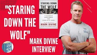 Staring Down the Wolf  Warrior Monk  Navy Seal  Mark Divine Interview 2023