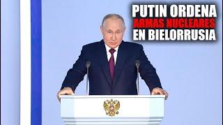 PUTIN ORDENA ARMAS NUCLEARES en BIELORRUSIA