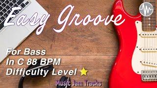 Easy Groove Jam for【Bass】C Major BPM88  No Bass Backing Track