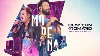 Clayton & Romário - Morena Ao Vivo Em Brasília