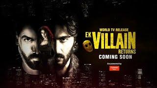 Ek Villian Returns  #Promo2  Coming Soon