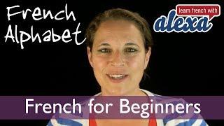 The french alphabet with Learn French With Alexa  