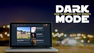 How to Enable Dark Mode on Every Website