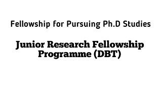 Junior Research Fellowship Programme DBT#Shorts