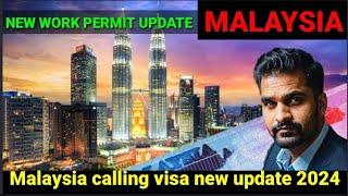 malaysia calling visa new update 2024 malaysia outpass and new work permit update 2024