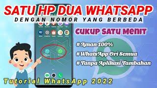 Cara membuat dua whatsApp dalam satu hp  Terbaru 2022