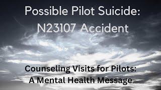 N23107 Possible Pilot Suicide Addison ATP Pilot Mental Health - Counseling & Suicide Prevention