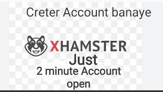 Xhamster pe Creater Account kaise banaye Xhamster video upload kare #trending