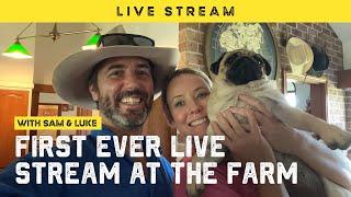 First ever Live at The Farm with Luke and Sam