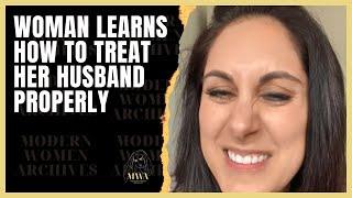 Woman Learns How To Treat Her Husband Properly. How A Woman Should Treat A Man