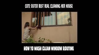 Cute Sister Best Real Cleaning Her House On First Floor - How to Wash Clean Window routine