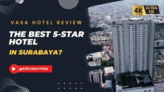 Is This the Best 5-Star Hotel in Surabaya? VASA Hotel Surabaya Review 2024 EN  ID CC Available