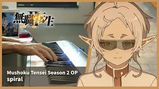 Mushoku Tensei Season 2 OP - spiral - Piano Cover  LONGMAN