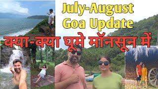July - August Goa Update 2023  Kya - Kya Ghoome Monsoon me  Harry Dhillon