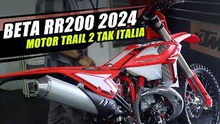 BETA RR200 2024 MOTOR TRAIL 2TAK TERBARU