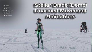 Stellar Blade Unarmed Movement Animations