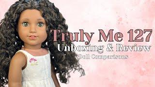 American Girl Truly Me 127 Unboxing & Review + Doll Comparisons  My Favorite NEW Truly Me Doll