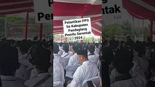 Pelantikan PPS Se-Kabupaten Pandeglang