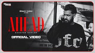 Sada Ohna Bina Vi Aa Sarda Kudhe  AHEAD Official Audio Shooter Kahlon  Shevv  Punjabi Song