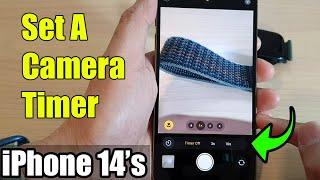 iPhone 14s14 Pro Max How to Set A Camera Timer