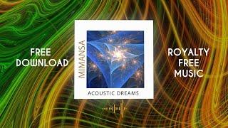 MimAnsa - Acoustic Dreams  Royalty Free Music  Free Download