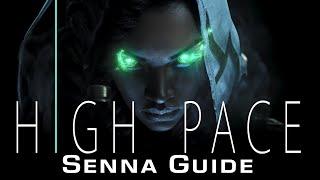 ULTIMATE Senna Guide  High Pace Senna Guide