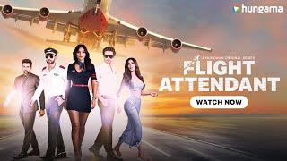 Flight Attendant Trailer Is Out Now  Watch Kanika Mann In A Different Avatar Only On Hungama App