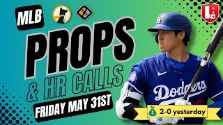 BEST MLB PLAYER PROPS Friday May 31st  MLB Best Bets on Underdog Fantasy & PrizePicks 2-0 yesterday