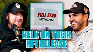 NELK Boys On Their NFT Being Released