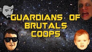 Guardians of Brutals Coops •BlackSilverUfa•JackShepard•ArtGamesLP•PomodorkaZR•