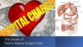 The Details of Gastric Bypass Surgery Cost