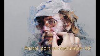 【 Draw with Pastel 02】Pastel portrait  the process step by step