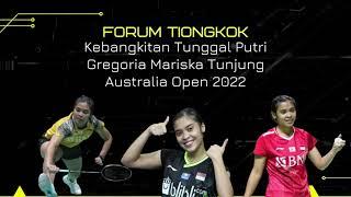 FORUM TIONGKOK - GREGORIA MARISKA PANTAS MENANG AUSTRALIA OPEN 2022