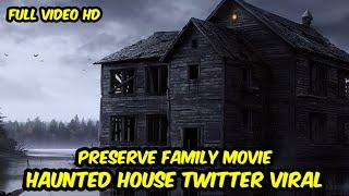 Preserve Family Haunted House Twitter Viral