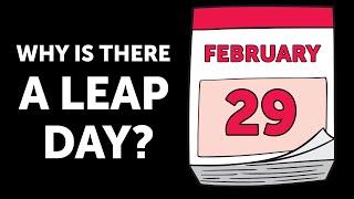 Thats Why There Is a Leap Day