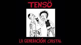 TENSÖ — LA GENERACIÓN CRISTAL LP-2022