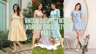 SHOPEE HAUL DRESS CANTIK KOREAN STYLE  RACUN TIKTOK AESTHETIC