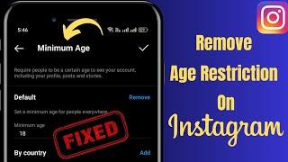 how to remove age restriction on instagram 2023  how to turn off age restriction on instagram 