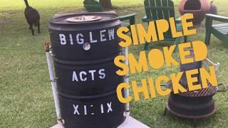 Simple Smoked Chickens in a Drum Smoker