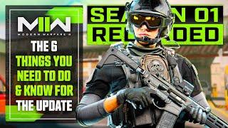 Modern Warfare 2 The 6 Things You NEED TO KNOW & DO Before the Season 1 Reloaded Launch...