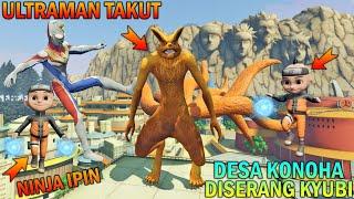 UPIN IPIN DAN ULTRAMAN KEROYOK KYUBI EKOR 9 LINDUNGI DESA KONOHA.- GTA 5 BOCIL SULTAN