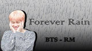 BTS RM – FOREVER RAIN  Lyrics Easy EngRomHan가사