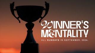 Winners Mentality  Island  1st Service  22nd September 2024