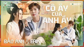  CÔ ẤY CỦA ANH ẤY - BẢO ANH x ERIK  EYE Contact LIVE